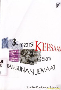 3 dimensi keesaan dalam bangunan jemaat