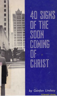 40 signs of the soon coming of christ