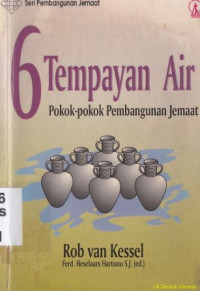 6 Tempayan air : pokok-pokok pembangunan jemaat