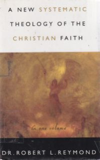 A new systematic theology of the christian faith