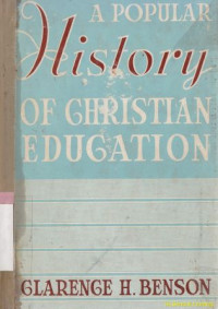 A Popular History of christian education