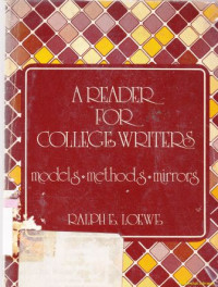 A reader for college writers, models, methods, mirrors