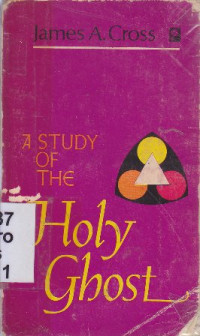 A study of the holy ghost