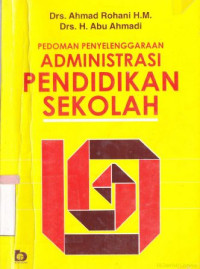 Pedoman penyelenggaraan administrasi pendidikan sekolah