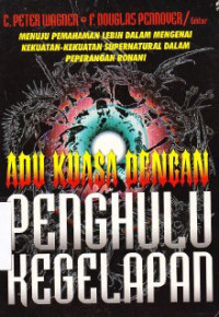 Adu Kuasa Dengan Penghulu Kegelapan