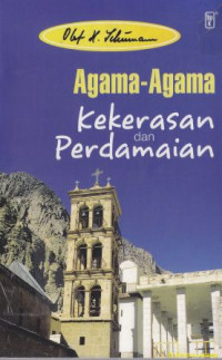 Agama-agama : Kekerasan dan Perdamaian