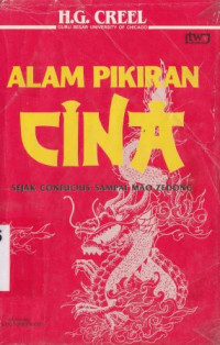 Alam pikiran cina : sejak confucius sampai mao zedong