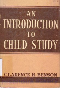 An introduction to child study