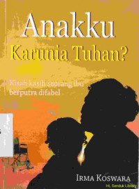 Anakku karunia Tuhan?