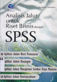 Analisis Jalur Untuk Riset  Bisnis Dengan SPSS