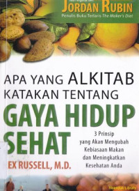 Apa yang Alkitab katakan tentang gaya hidup sehat:3 Prinsip yang akan mengubah kebiasaan makan dan meningkatkan kesehatan anda