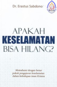 Apakah Keselamatan Bisa Hilang ?