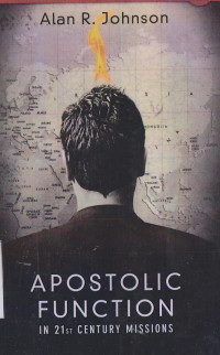 Apostolic Function : In 21st Century Missions