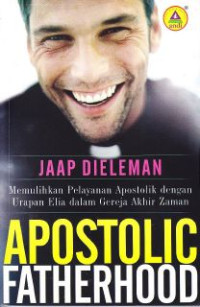 Memulihkan Pelayanan Apostolik Dengan Urapan Elia Dalam Gereja Akhir Zaman