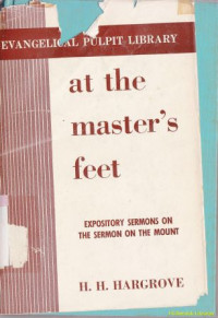 At The Master's Feet : Expository Sermons On The Sermon On The Mount