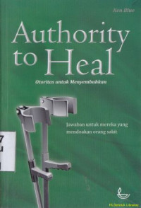 Authority to heal:  otoritas untuk menyembuhkan