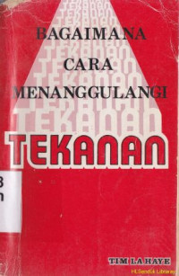 Bagaimana cara menanggulangi tekanan