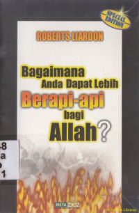 Bagaimana anda dapat lebih berapi-api bagi Allah?