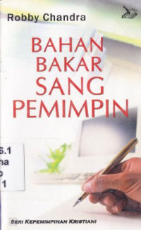 Bahan bakar sang pemimpin