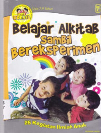 Belajar alkitab sambil bereksperimen