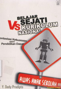 Belajar sejati Vs Kurikulum nasional : kontesitaskekuasaan dalam pendidikan