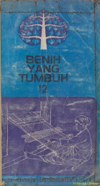 Benih yang tumbuh XII :suatu survey mengenai Gereja-gereja di Sumatera Utara