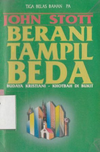 Berani tampil beda : budaya kristiani-khotbah di bukit