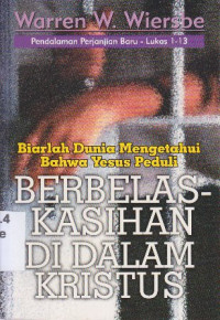 Berbelaskasihan di dalam Kristus