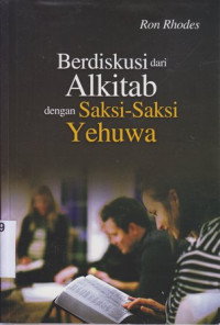 Berdiskusi dari Alkitab dengan saksi-saksi yehuwa