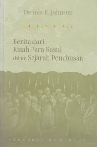 Berita dari kisah para rasul dalam sejarah penebusan