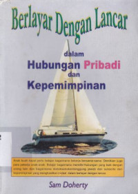 Berlayar dengan lancar dalam hubungan pribadi dan kepemimpinan