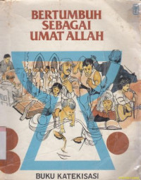 Bertumbuh sebagai umat Allah