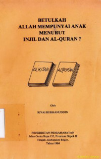 Betulkah Allah mempunyai anak menurut injil dan Al-Quran?