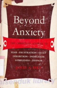 Beyond anxiety