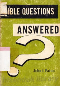 Bible questions answered ?