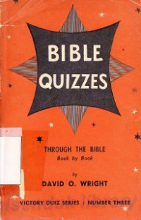 Bible quizzes : through the bible-book by book