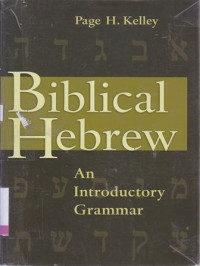 Biblical Hebrew : an introductory grammar