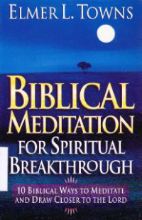 Biblical Meditation for Spiritual Breakthrough