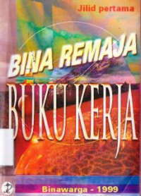 Buku kerja bina remaja : 13-16 tahun