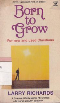 Born to grow : for new and used christians