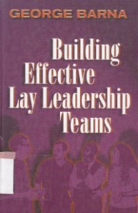 Building effective lay leadership teams