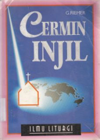 Cermin injil : ilmu liturgi