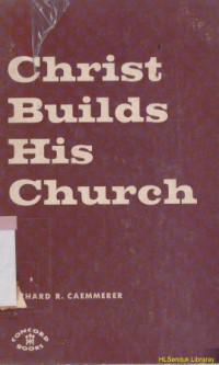 Christ builds his church