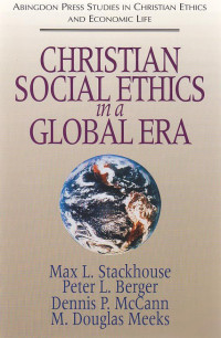 Christian social ethics in a global era