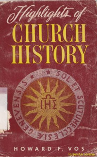 Highlights of church history