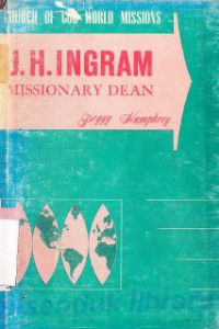 Missionary Dean : J.H. Ingram