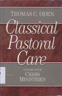 Classical pastoral care Vol.3 : Pastoral Counsel