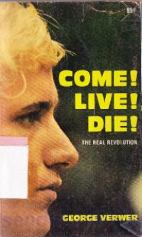 Come live die : the real revolution