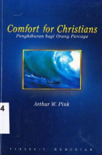 Penghiburan bagi orang percaya : Comfort for christians