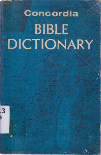 Concordia Bible dictionary